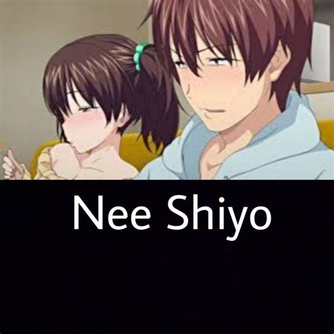 ne shiyo|Nee, ...Shiyo